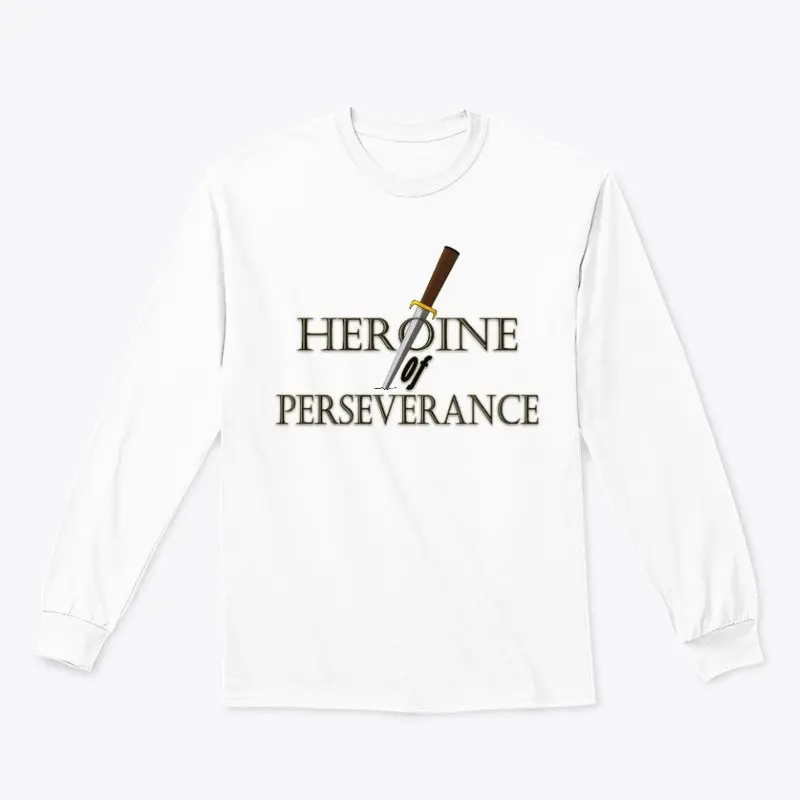 Heroine of Perseverance