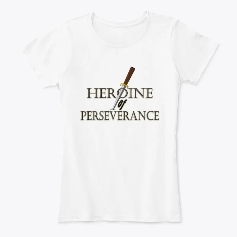 Heroine of Perseverance