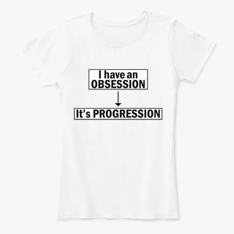 Progression Obsession