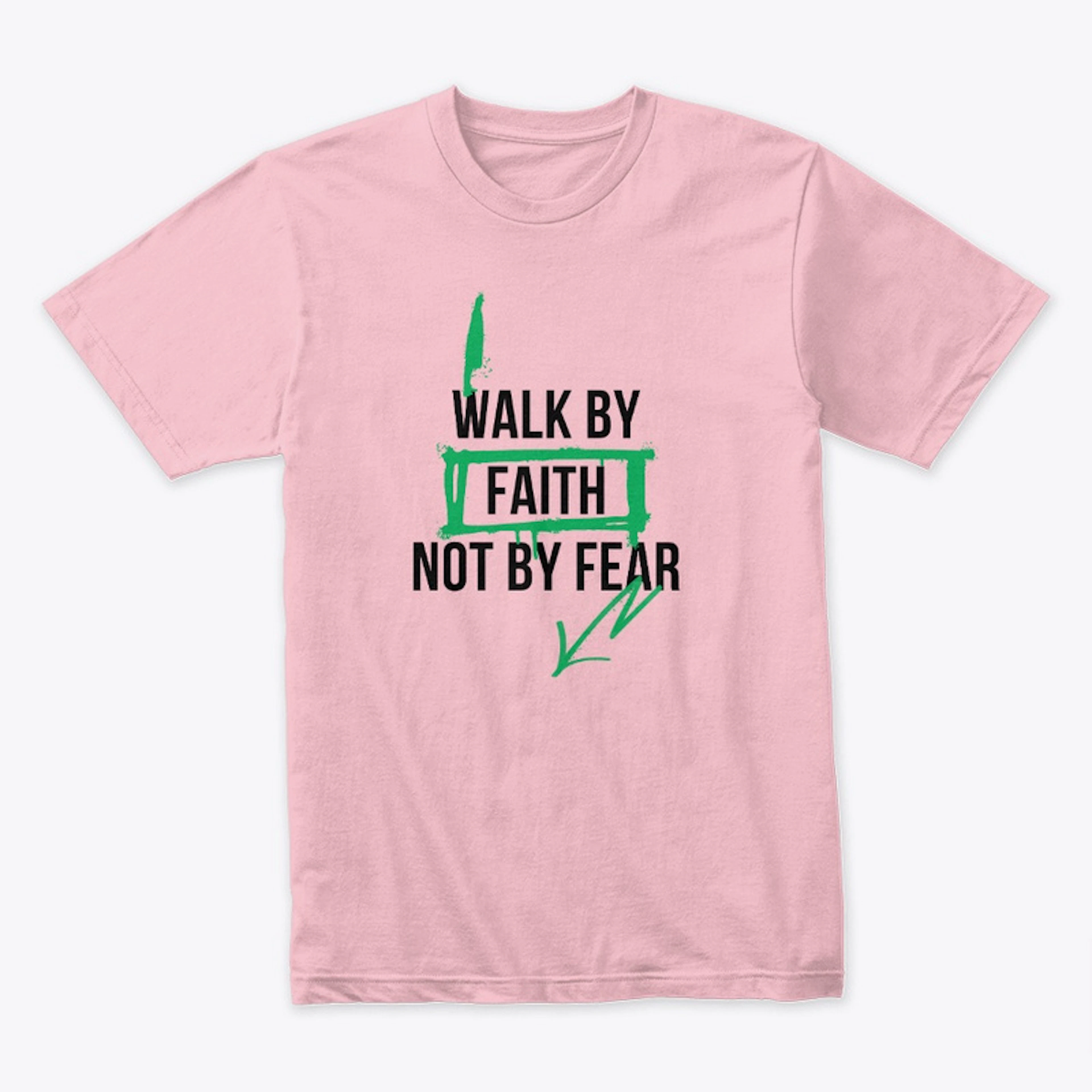 Faith Not Fear T-Shirt, Accessories